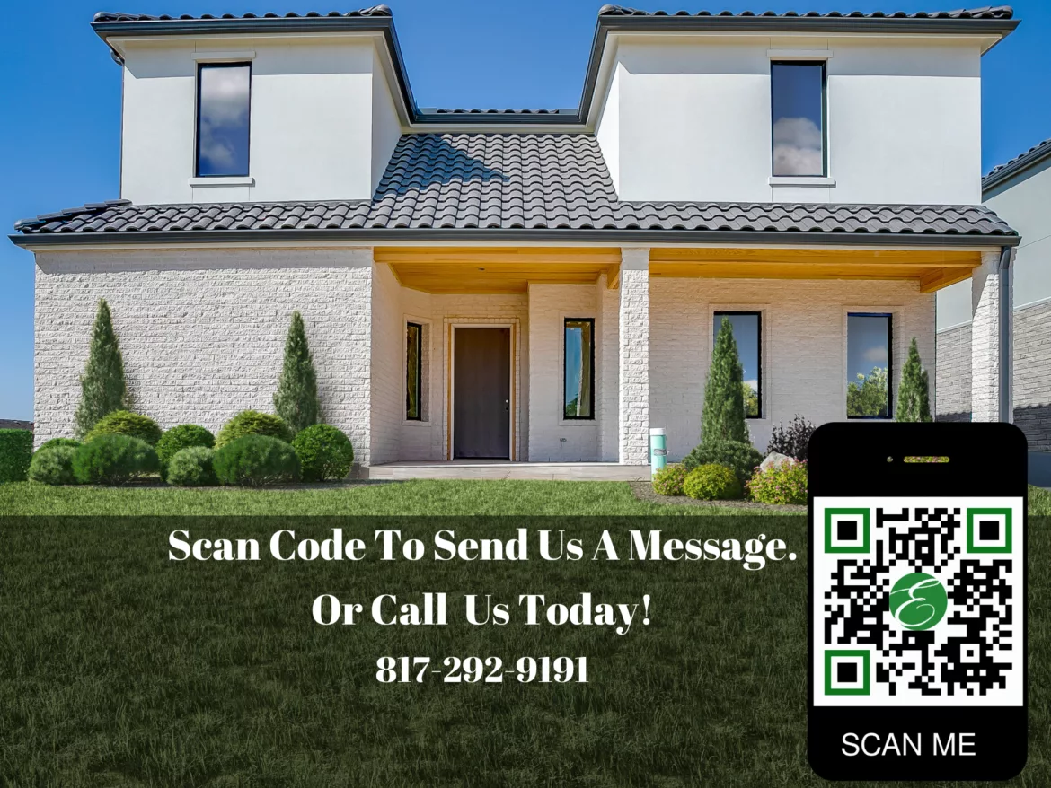 Scan code to send message, or call us today at 817-292-9191.